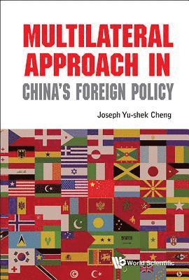 Multilateral Approach In China's Foreign Policy 1