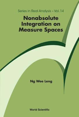 bokomslag Nonabsolute Integration On Measure Spaces