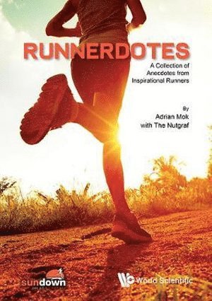 bokomslag Runnerdotes: A Collection Of Anecdotes From Inspirational Runners