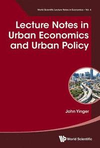 bokomslag Lecture Notes In Urban Economics And Urban Policy