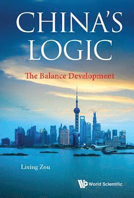 China's Logic: The Balance Development 1