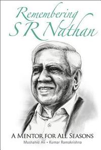 bokomslag Remembering S R Nathan: A Mentor For All Seasons