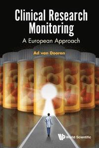 bokomslag Clinical Research Monitoring: A European Approach