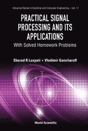 bokomslag Practical Signal Processing And Its Applications: With Solved Homework Problems