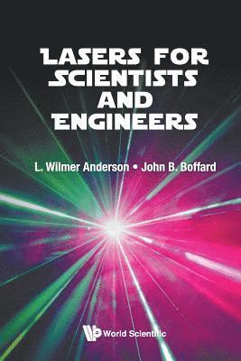 Lasers For Scientists And Engineers 1