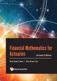 bokomslag Financial Mathematics For Actuaries