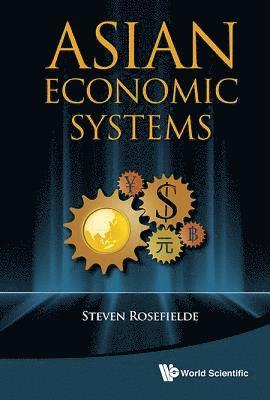 bokomslag Asian Economic Systems