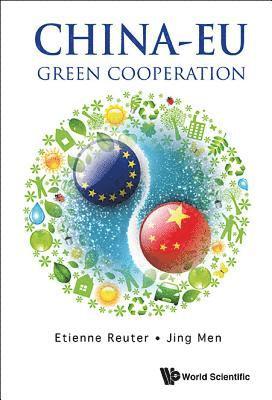 Reuter Etienne, Etienne Reuter, Jing Men - CHINA-EU: GREEN COOPERATION, Häftad