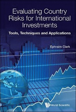 bokomslag Evaluating Country Risks For International Investments: Tools, Techniques And Applications