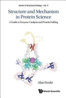 Alan R Fersht, Uk) Fersht, Alan R (Univ Of Cambridge, Alan R. Fersht, FERSHT ALAN, Fersht Alan - Structure And Mechanism In Protein Science: A Guide To Enzyme Catalysis And Protein Folding, Inbunden