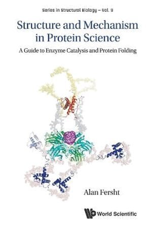 Alan Fersht - STRUCTURE AND MECHANISM IN PROTEIN SCIENCE: A GUIDE TO ENZYME CATALYSIS AND PROTEIN FOLDING, Häftad
