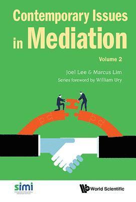 LEE JOEL, Lee Joel, Joel Lee, Marcus Lim, Singapore) Lee, Joel (Singapore International Mediation Institute, Singapore & National University Of Singapore, Singapore) Lim, Marcus (Lupl - Contemporary Issues In Mediation - Volume 2, Inbunden