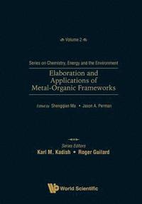 bokomslag Elaboration And Applications Of Metal-organic Frameworks