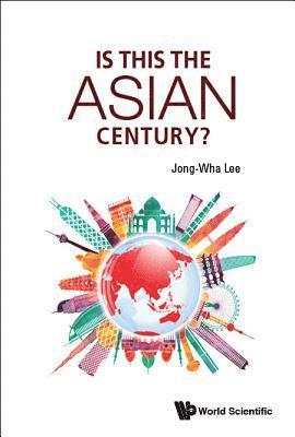 Is This The Asian Century? 1