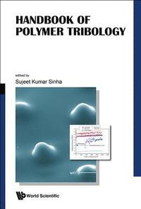 bokomslag Handbook Of Polymer Tribology