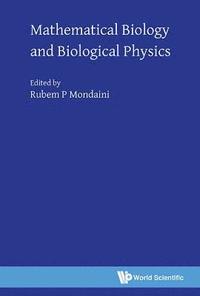 bokomslag Mathematical Biology And Biological Physics
