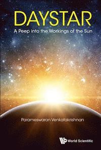 bokomslag Daystar: A Peep Into The Workings Of The Sun