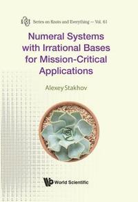 bokomslag Numeral Systems With Irrational Bases For Mission-critical Applications