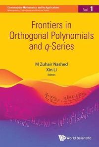 bokomslag Frontiers in Orthogonal Polynomials and q-Series