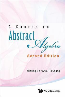 bokomslag Course On Abstract Algebra, A