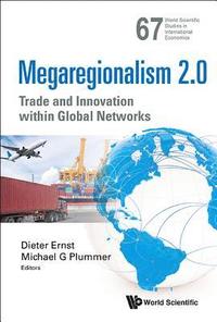 bokomslag Megaregionalism 2.0: Trade And Innovation Within Global Networks