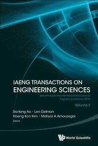 bokomslag Iaeng Transactions On Engineering Sciences: Special Issue For The International Association Of Engineers Conferences 2016 (Volume Ii)