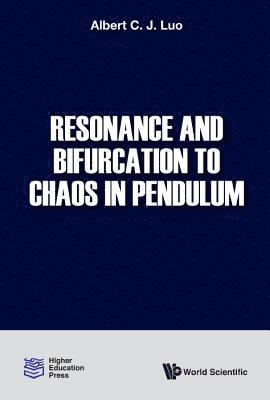 bokomslag Resonance And Bifurcation To Chaos In Pendulum