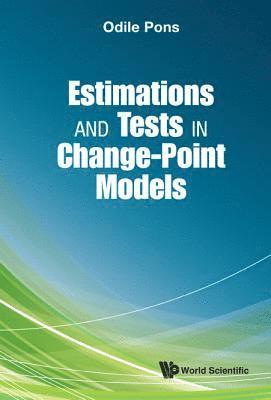 Estimations And Tests In Change-point Models 1