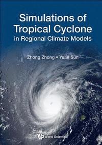 bokomslag Simulations Of Tropical Cyclone In Regional Climate Models