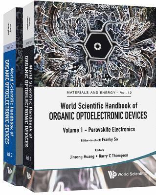 SO FRANKY - WORLD SCIENTIFIC HANDBOOK OF ORGANIC OPTOELECTRONIC DEVICES (VOLUMES 1 & 2), Inbunden