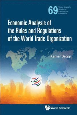 bokomslag Economic Analysis Of The Rules And Regulations Of The World Trade Organization