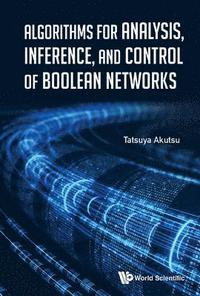 bokomslag Algorithms For Analysis, Inference, And Control Of Boolean Networks