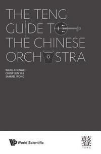 bokomslag Teng Guide To The Chinese Orchestra, The