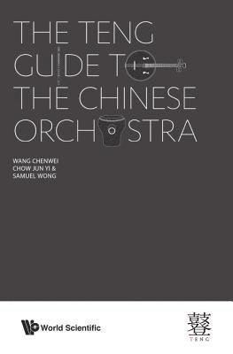 Teng Guide To The Chinese Orchestra, The 1