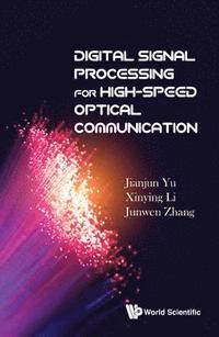 bokomslag Digital Signal Processing For High-speed Optical Communication