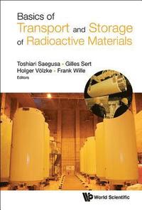 bokomslag Basics Of Transport And Storage Of Radioactive Materials