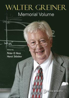 bokomslag Walter Greiner Memorial Volume