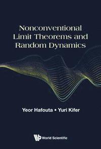 bokomslag Nonconventional Limit Theorems And Random Dynamics