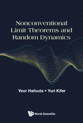 Nonconventional Limit Theorems And Random Dynamics 1