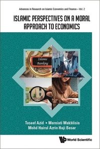 bokomslag Islamic Perspectives On A Moral Approach To Economics