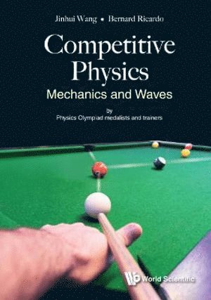 bokomslag Competitive Physics: Mechanics And Waves