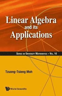 bokomslag Linear Algebra And Its Applications