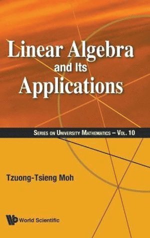 bokomslag Linear Algebra And Its Applications