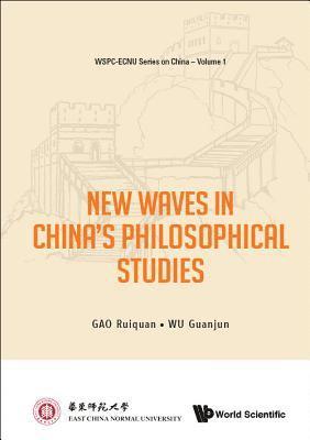 New Waves In China's Philosophical Studies 1