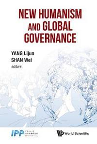 bokomslag New Humanism And Global Governance