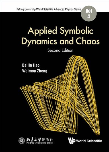 Bailin Hao, Weimou Zheng - APPLIED SYMBOLIC DYNAMICS AND CHAOS (SECOND EDITION), Inbunden