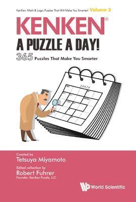 Kenken: A Puzzle A Day!: 365 Puzzles That Make You Smarter 1