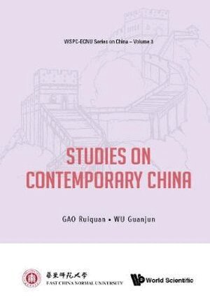 Gao Ruiquan, Ruiquan Gao, Guanjun Wu - STUDIES ON CONTEMPORARY CHINA, Inbunden