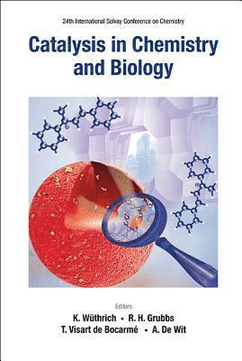 bokomslag Catalysis In Chemistry And Biology - Proceedings Of The 24th International Solvay Conference On Chemistry