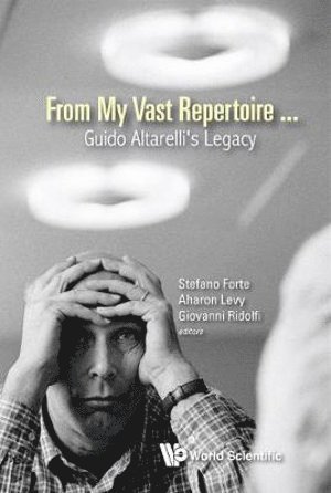 LEVY AHARON, Levy Aharon, Stefano Forte, Aharon Levy, Giovanni Ridolfi, Italy) Forte, Stefano (Univ Of Milan, Israel) Levy, Aharon (Tel Aviv Univ, Italy) Ridolfi, Giovanni (Univ Of Genova - From My Vast Repertoire...: Guido Altarelli's Legacy, Inbunden